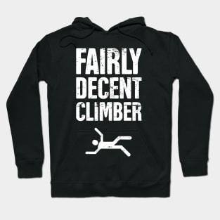 Fairly Decent Climber Hoodie